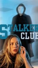 Nonton Film The Stalker Club (2017) Subtitle Indonesia Streaming Movie Download