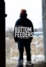 Layarkaca21 LK21 Dunia21 Nonton Film Bottom Feeders (2024) Subtitle Indonesia Streaming Movie Download