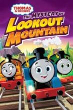 Nonton Film Thomas & Friends: The Mystery of Lookout Mountain (2022) Subtitle Indonesia Streaming Movie Download