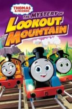 Thomas & Friends: The Mystery of Lookout Mountain (2022)