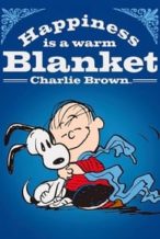 Nonton Film Happiness Is a Warm Blanket, Charlie Brown (2011) Subtitle Indonesia Streaming Movie Download