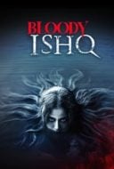 Layarkaca21 LK21 Dunia21 Nonton Film Bloody Ishq (2024) Subtitle Indonesia Streaming Movie Download