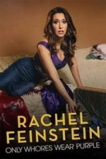 Rachel Feinstein: Only Whores Wear Purple (2016)