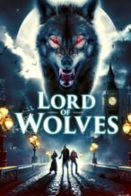 Nonton Film Lord of Wolves (2024) Subtitle Indonesia Streaming Movie Download