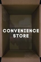 Nonton Film Convenience Store (2022) Subtitle Indonesia Streaming Movie Download