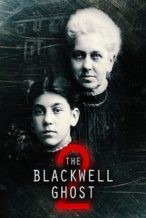 Nonton Film The Blackwell Ghost 2 (2018) Subtitle Indonesia Streaming Movie Download