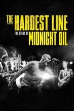 Nonton Film Midnight Oil: The Hardest Line (2024) Subtitle Indonesia Streaming Movie Download