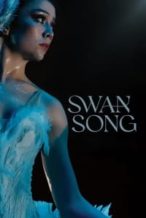 Nonton Film Swan Song (2023) Subtitle Indonesia Streaming Movie Download