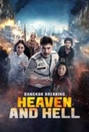 Layarkaca21 LK21 Dunia21 Nonton Film Bangkok Breaking: Heaven and Hell (2024) Subtitle Indonesia Streaming Movie Download