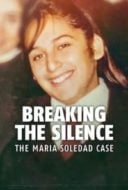 Layarkaca21 LK21 Dunia21 Nonton Film Breaking the Silence: The Maria Soledad Case (2024) Subtitle Indonesia Streaming Movie Download