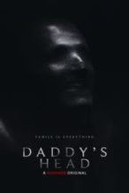 Nonton Film Daddy’s Head (2024) Subtitle Indonesia Streaming Movie Download