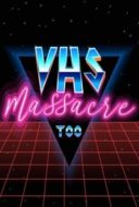 Layarkaca21 LK21 Dunia21 Nonton Film VHS Massacre Too (2020) Subtitle Indonesia Streaming Movie Download