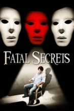 Nonton Film Fatal Secrets (2009) Subtitle Indonesia Streaming Movie Download