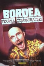 BORDEA: Teoria conspirației (2023)