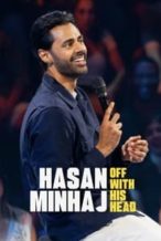 Nonton Film Hasan Minhaj: Off with His Head (2024) Subtitle Indonesia Streaming Movie Download