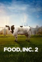 Nonton Film Food, Inc. 2 (2024) Subtitle Indonesia Streaming Movie Download