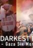Layarkaca21 LK21 Dunia21 Nonton Film The Darkest Days: Israel-Gaza Six Months On (2024) Subtitle Indonesia Streaming Movie Download
