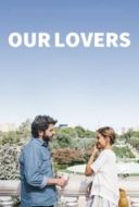 Layarkaca21 LK21 Dunia21 Nonton Film Our Lovers (2016) Subtitle Indonesia Streaming Movie Download