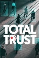 Layarkaca21 LK21 Dunia21 Nonton Film Total Trust (2023) Subtitle Indonesia Streaming Movie Download