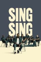 Nonton Film Sing Sing (2024) Subtitle Indonesia Streaming Movie Download