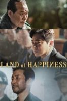 Layarkaca21 LK21 Dunia21 Nonton Film Land of Happiness (2024) Subtitle Indonesia Streaming Movie Download