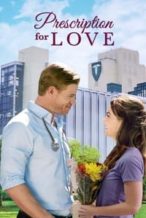 Nonton Film Prescription for Love (2019) Subtitle Indonesia Streaming Movie Download