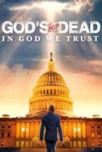 Nonton Film God’s Not Dead: In God We Trust (2024) Subtitle Indonesia Streaming Movie Download