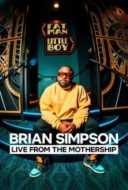 Layarkaca21 LK21 Dunia21 Nonton Film Brian Simpson: Live from the Mothership (2024) Subtitle Indonesia Streaming Movie Download