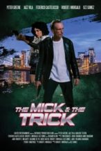 Nonton Film The Mick and the Trick (2024) Subtitle Indonesia Streaming Movie Download