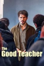 Nonton Film The Good Teacher (2024) Subtitle Indonesia Streaming Movie Download