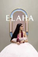 Layarkaca21 LK21 Dunia21 Nonton Film Elaha (2023) Subtitle Indonesia Streaming Movie Download