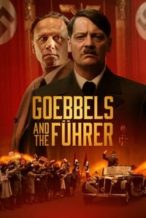 Nonton Film Goebbels and the Führer (2024) Subtitle Indonesia Streaming Movie Download