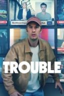 Layarkaca21 LK21 Dunia21 Nonton Film Trouble (2024) Subtitle Indonesia Streaming Movie Download