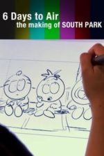 6 Days to Air: The Making of South Park (2011)