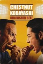 Nonton Film Chestnut vs. Kobayashi: Unfinished Beef (2024) Subtitle Indonesia Streaming Movie Download