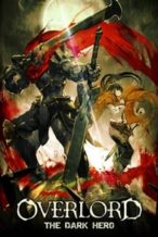 Nonton Film Overlord: The Dark Hero (2017) Subtitle Indonesia Streaming Movie Download