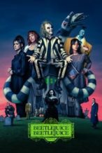 Nonton Film Beetlejuice Beetlejuice (2024) Subtitle Indonesia Streaming Movie Download