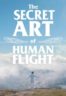 Layarkaca21 LK21 Dunia21 Nonton Film The Secret Art of Human Flight (2024) Subtitle Indonesia Streaming Movie Download