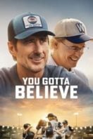 Layarkaca21 LK21 Dunia21 Nonton Film You Gotta Believe (2024) Subtitle Indonesia Streaming Movie Download