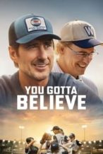 Nonton Film You Gotta Believe (2024) Subtitle Indonesia Streaming Movie Download