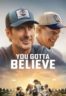 Layarkaca21 LK21 Dunia21 Nonton Film You Gotta Believe (2024) Subtitle Indonesia Streaming Movie Download