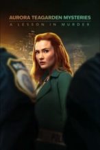 Nonton Film Aurora Teagarden Mysteries: A Lesson in Murder (2024) Subtitle Indonesia Streaming Movie Download