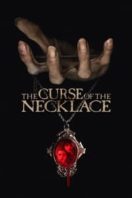 Layarkaca21 LK21 Dunia21 Nonton Film The Curse of the Necklace (2024) Subtitle Indonesia Streaming Movie Download