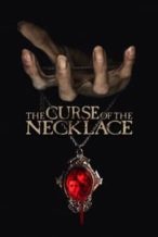 Nonton Film The Curse of the Necklace (2024) Subtitle Indonesia Streaming Movie Download