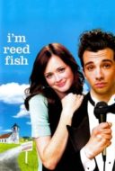 Layarkaca21 LK21 Dunia21 Nonton Film I’m Reed Fish (2007) Subtitle Indonesia Streaming Movie Download