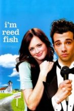 Nonton Film I’m Reed Fish (2007) Subtitle Indonesia Streaming Movie Download