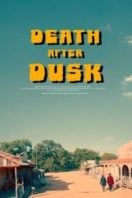 Layarkaca21 LK21 Dunia21 Nonton Film Death After Dusk (2024) Subtitle Indonesia Streaming Movie Download