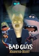 Layarkaca21 LK21 Dunia21 Nonton Film The Bad Guys: Haunted Heist (2024) Subtitle Indonesia Streaming Movie Download