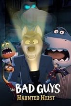 Nonton Film The Bad Guys: Haunted Heist (2024) Subtitle Indonesia Streaming Movie Download