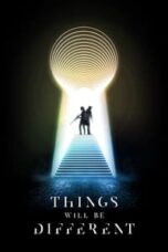 Poster Film Things Will Be Different (2024)